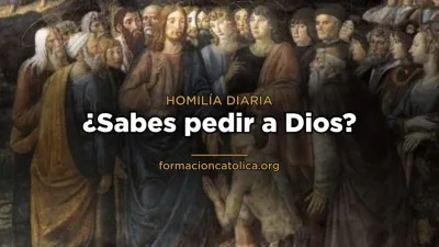 ¿Sabes pedir a Dios?