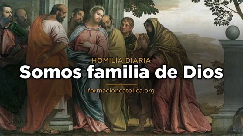 Somos familia de Dios