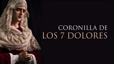 Coronilla de los 7 Dolores de María